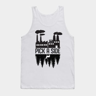 Climate Change Pollution Global Warming Choose a Side Tank Top